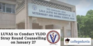 LUVAS to Conduct VLDD Stray Round Counselling on January 27; Check Details Here